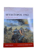 WW2 German Sevastopol 1942 Osprey Campaign No 189 Softcover Reference Book WW2 German Sevastopol 1942 Osprey Campaign No 189 Softcover Reference Book