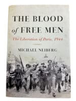 WW2 French The Blood of Free Men Liberation of Paris Neiberg HC Reference Book