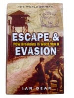 WW2 US British German Escape and Evasion POW Breakouts Ian Dear Reference Book