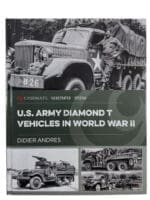 WW2 US Army Diamond T Vehicles Trucks Hard Cover Reference Book