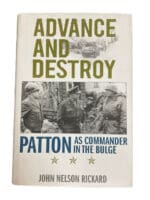 WW2 US Advance & Destroy Patton As Commander Bulge Hard Cover Reference Book