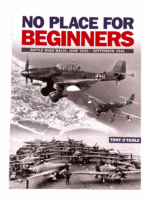 WW2 British FAA German No Place for Beginners Battle of Malta SC Reference Book WW2 British FAA German No Place for Beginners Battle of Malta SC Reference Book