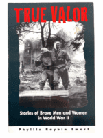 WW2 True Valor Stories Of Brave Men and Women In WW2 Soft Cover Reference Book
