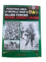 WW2 US British Fighting Men of World War 2 David Miller Hardcover Reference Book