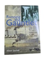 WW2 British RN Navy Running the Gauntlet Alister Satchell HC Reference Book WW2 British RN Navy Running the Gauntlet Alister Satchell HC Reference Book