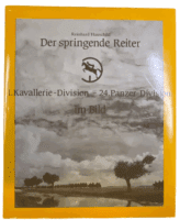 WW2 German The Prancing Horsemen GERMAN TEXT Reinhard Hauschild Reference Book