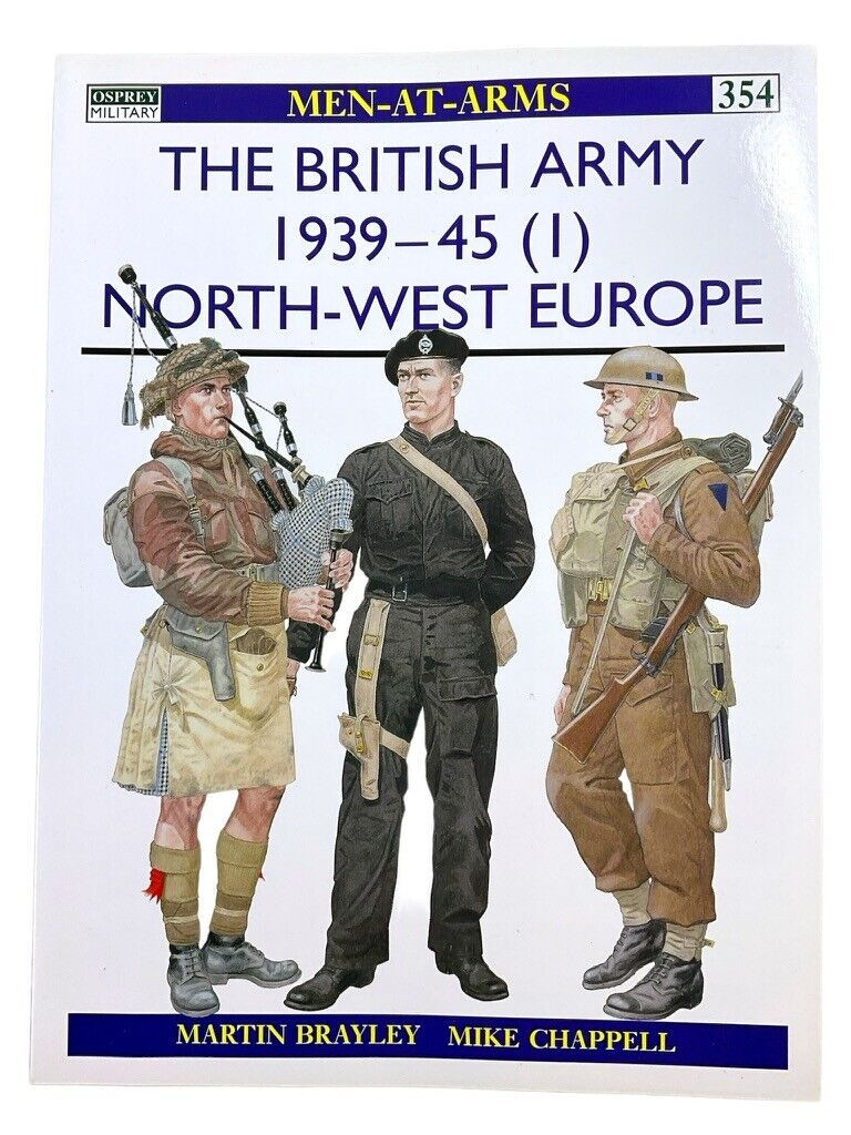 WW2 British Army 1939-45 1 North West Europe Osprey Soft Cover