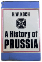 German A History of Prussia H W Koch Hardcover Reference Book