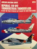 US USAF Republic Thunderstreak Thunderflash F84 Aircam Soft Cover Reference Book