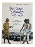 The Sudan Campaigns 1881 to 1898 Osprey Men at Arms No 59 SC Reference Book