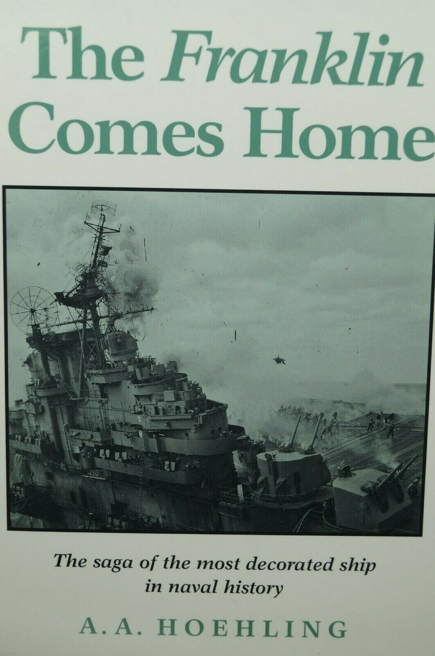WW2 US USN The Franklin Comes Home Reference Book WW2 US USN The Franklin Comes Home Reference Book