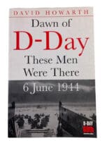 WW2 US British Dawn of D-Day These Men Were There Soft Cover Reference Book