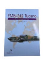 Brazil Air Force EMB-312 Tucano Turboprop Soft Cover Reference Book