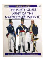 Portuguese Army of the Napoleonic Wars 1 Osprey SC Reference Book Portuguese Army of the Napoleonic Wars 1 Osprey SC Reference Book