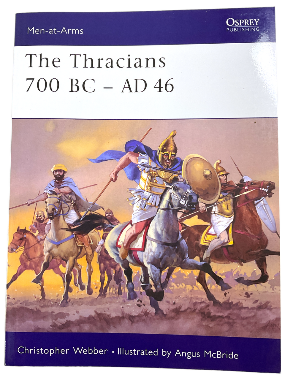 The Thracians 700 BC to AD 46 Osprey 360 Softcover Reference Book The Thracians 700 BC to AD 46 Osprey 360 Softcover Reference Book