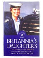 WW2 British Navy WRNS Britannias Daughters Hard Cover Reference Book