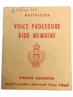 Canadian Armoured Corps School RCAC Voice Procedure Aide SC Reference Book