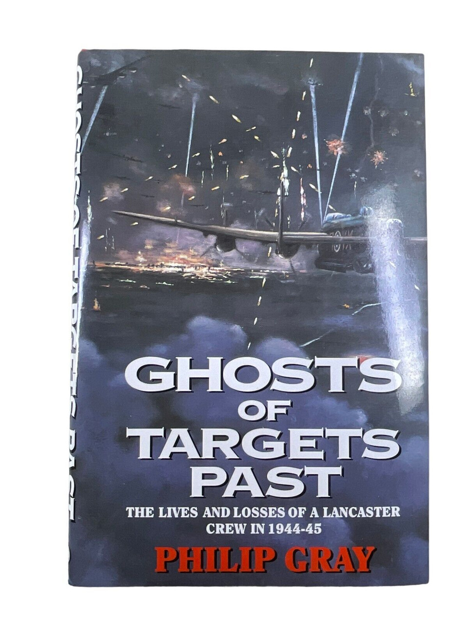 WW2 British RAF Ghosts of Targets Past Lives and Losses Lancaster Reference Book WW2 British RAF Ghosts of Targets Past Lives and Losses Lancaster Reference Book