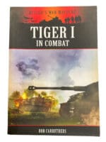 WW2 German Tiger 1 In Combat Hitlers War Machine Soft Cover Reference Book