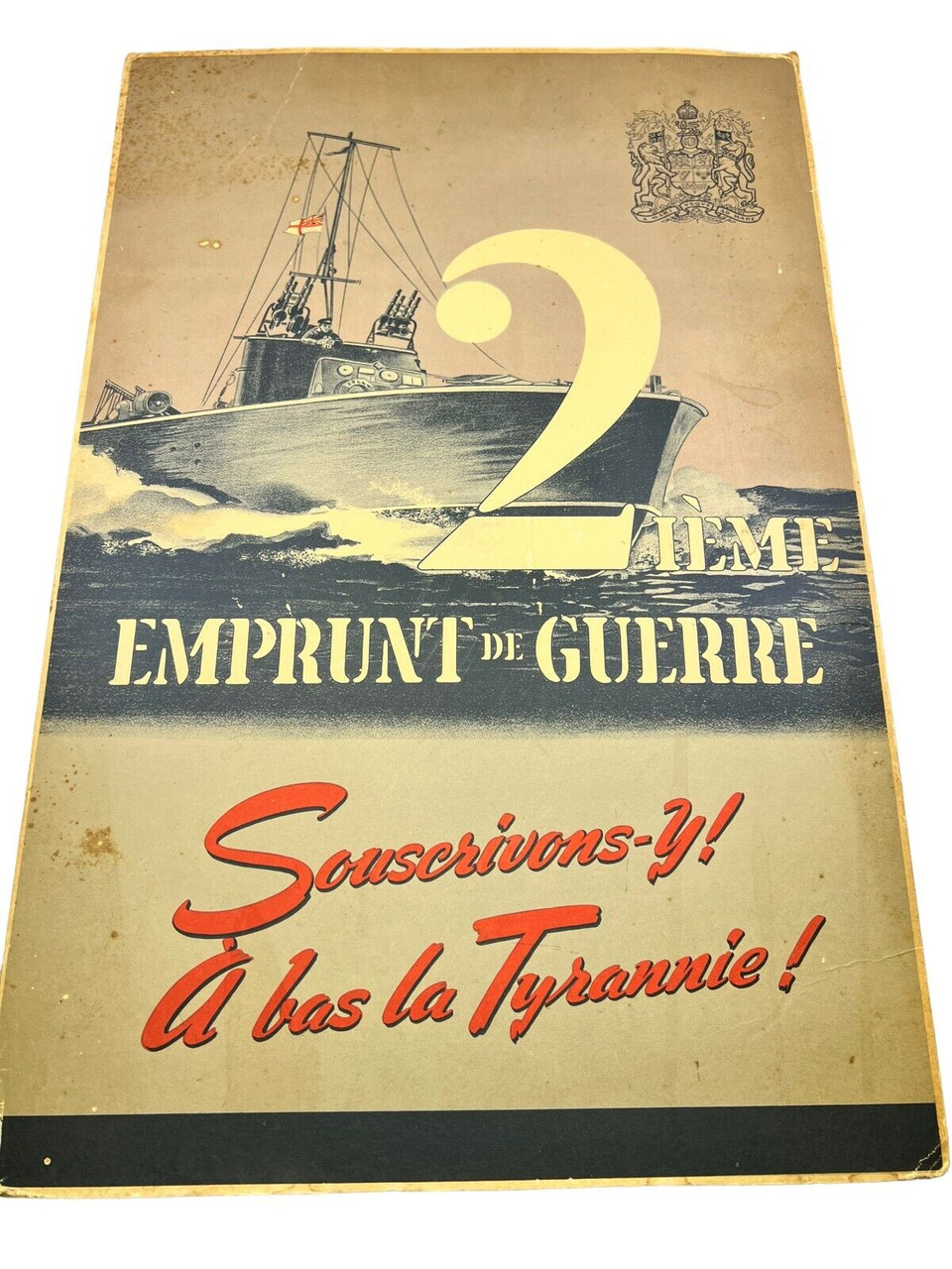 WW2 Canadian 2nd War Bond Drive French Language Poster Standy 2 WW2 Canadian 2nd War Bond Drive French Language Poster Standy 2