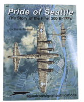 WW2 US USAAF Pride of Seattle B-17Fs Squadron Signal Softcover Reference Book