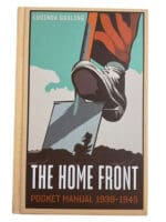 WW2 British The Home Front Pocket Manual 1939-1945 Hard Cover Reference Book