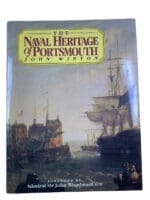 British The Naval Heritage of Portsmouth John Winton Hardcover Reference Book