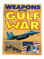 Gulf War US British Weapons Of The Gulf War Hard Cover Reference Book Gulf War US British Weapons Of The Gulf War Hard Cover Reference Book
