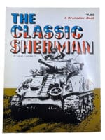 WW2 US The Classic Sherman Tank Grenadier Softcover Reference Book