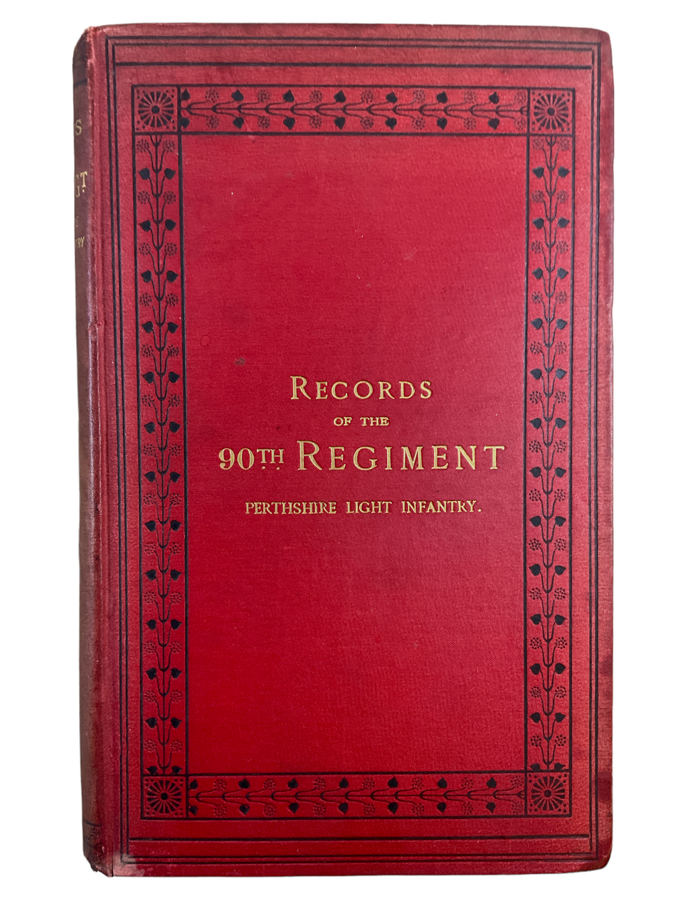 British Records of the 90th Regiment Perthshire Light Infantry HC Reference Book British Records of the 90th Regiment Perthshire Light Infantry HC Reference Book