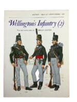 British Napoleonic Wellingtons Infantry Vol 2 Osprey Soft Cover Reference Book