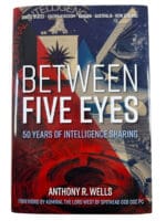 Between Five Eyes 50 Years of Intelligence Gathering Hard Cover Reference Book