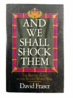 WW2 British And We Shall Shock Them Hard Cover Reference Book