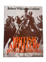 British French Napoleonic British Artillery on Land and Sea HC Reference Book