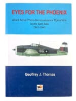 WW2 US Australian Air Force Eyes for the Phoenix Photo Recce HC Reference Book WW2 US Australian Air Force Eyes for the Phoenix Photo Recce HC Reference Book