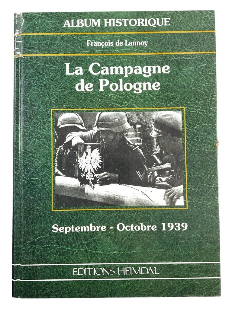 WW2 German Campaign in Poland Sept to Oct 1939 FRENCH TEXT HC Reference Book WW2 German Campaign in Poland Sept to Oct 1939 FRENCH TEXT HC Reference Book