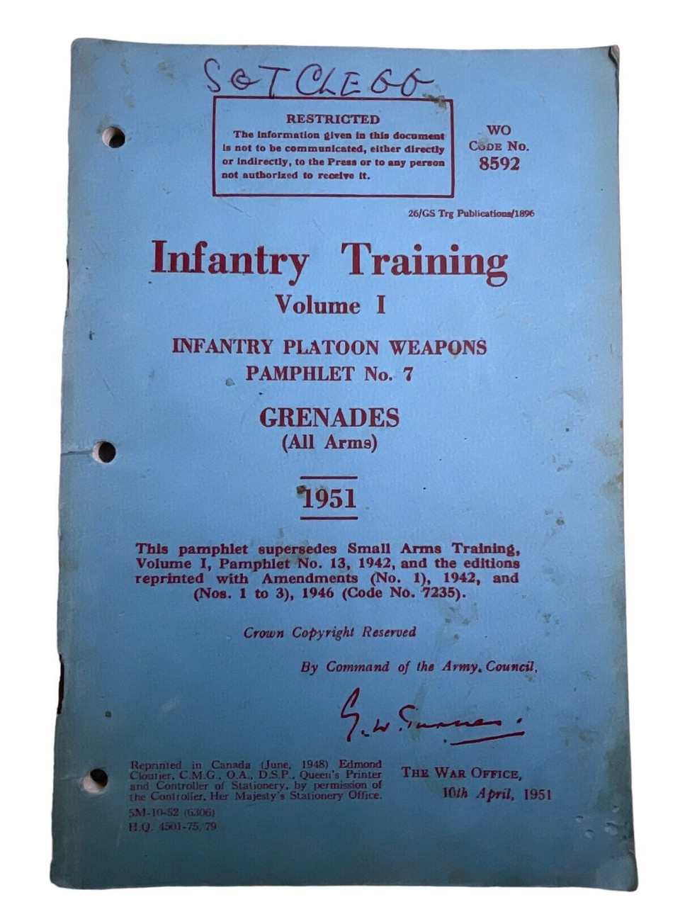 Canadian Army Infantry Platoon Weapons No 7 Grenades All Arms SC Reference Book Canadian Army Infantry Platoon Weapons No 7 Grenades All Arms SC Reference Book