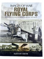 WW1 British Royal Flying Corps Alistair Smith Softcover Reference Book WW1 British Royal Flying Corps Alistair Smith Softcover Reference Book