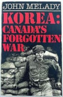 Canadian Korea Canadas Forgotten War Softcover Reference Book