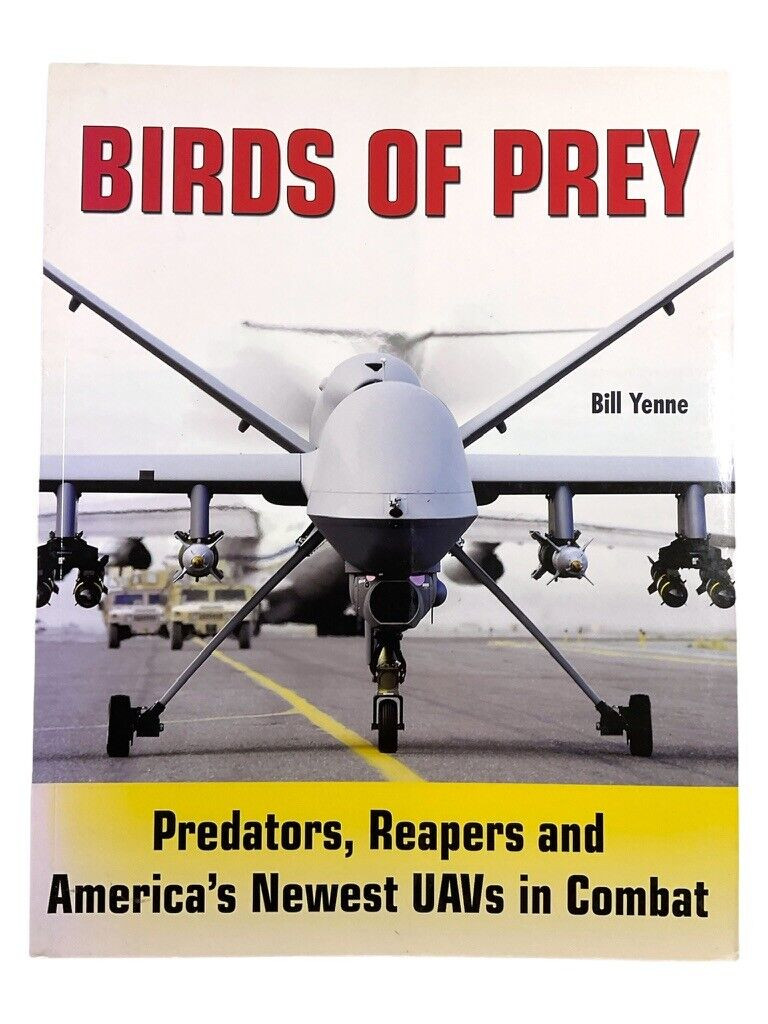 US USAF Birds of Prey Predator Reaper UAV Drones Soft Cover Reference Book US USAF Birds of Prey Predator Reaper UAV Drones Soft Cover Reference Book