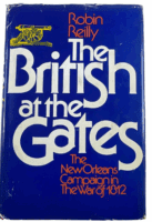 The British at The Gates The New Orleans Campaign in the War 1812 Reference Book The British at The Gates The New Orleans Campaign in the War 1812 Reference Book