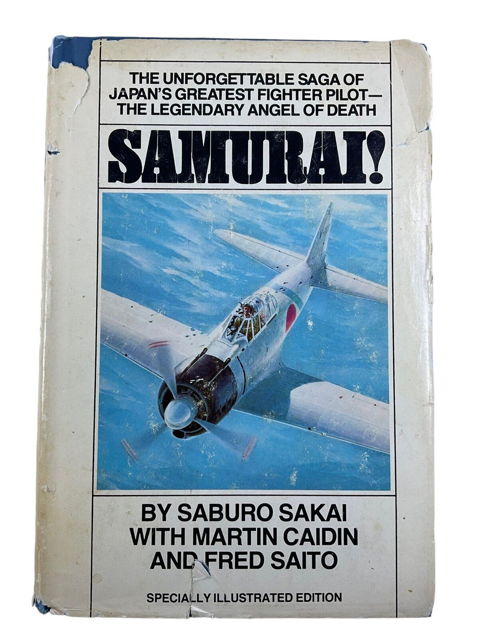 WW2 Japanese Samurai Saga of Japans Greatest Fighter Pilot HC Reference Book WW2 Japanese Samurai Saga of Japans Greatest Fighter Pilot HC Reference Book