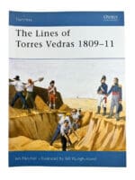 British French Lines of Torres Vedras 1809-11 Osprey SC Reference Book British French Lines of Torres Vedras 1809-11 Osprey SC Reference Book