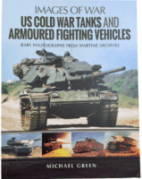 Images of War US Cold War Tanks and Armoured Fighting Vehicles SC Reference Book