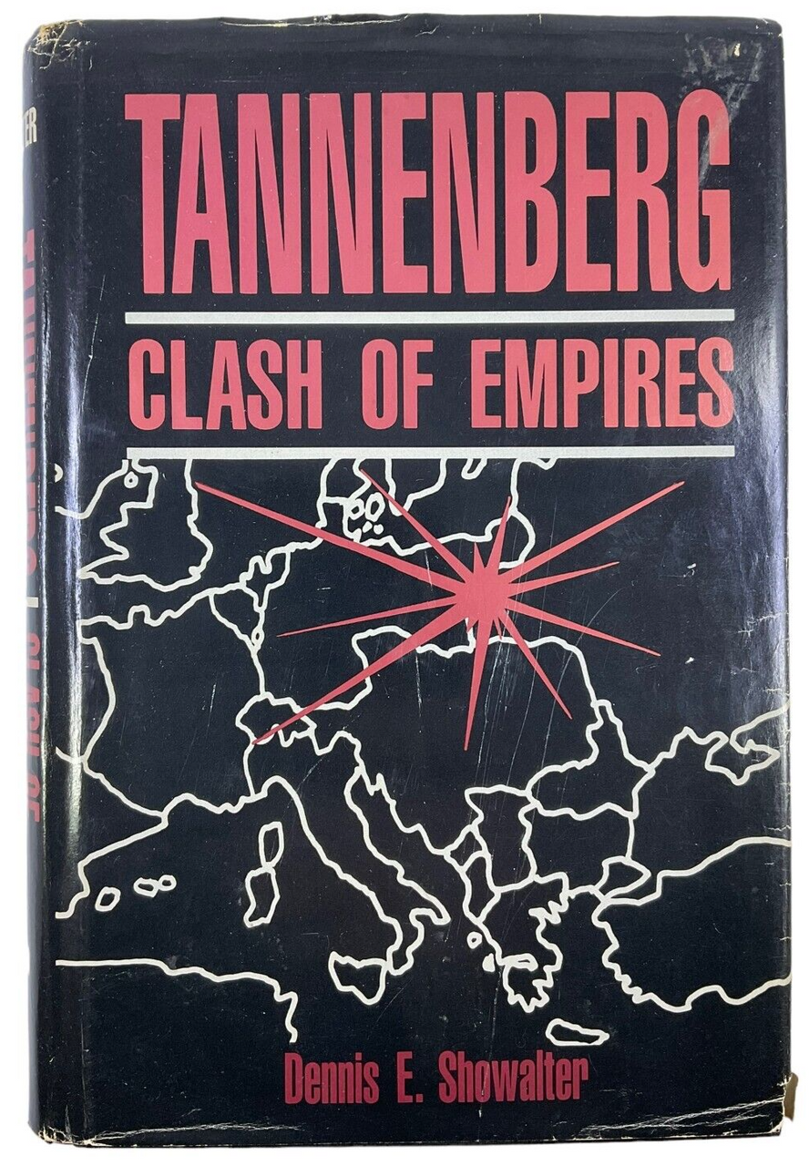 WW1 Imperial Russian German Tannenberg Clash of Empires Hardcover Reference Book WW1 Imperial Russian German Tannenberg Clash of Empires Hardcover Reference Book