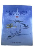 Canadian Air Transport In Canada Vol 2 Larry Milberry Hardcover Reference Book