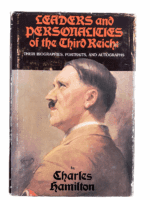 WW2 German Leaders & Personalities Of The Third Reich Hard Cover Reference Book