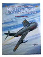 VPAF MiG-17 MiG-19 Units of the Vietnam War Osprey SC Reference Book VPAF MiG-17 MiG-19 Units of the Vietnam War Osprey SC Reference Book