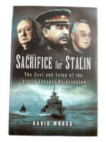 WW2 British RN Navy Arctic Convoys Sacrifice for Stalin HC Reference Book