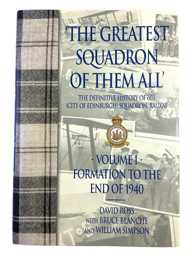WW2 British RAF Greatest Squadron of Them All 603 Volume 1 HC Reference Book WW2 British RAF Greatest Squadron of Them All 603 Volume 1 HC Reference Book